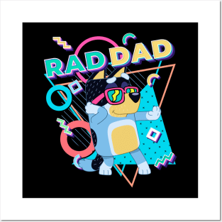 Bluey Rad Dad Posters and Art